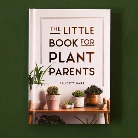 "The Little Book For Plant Parents"
